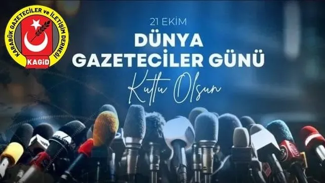 KAGİD’İN 21 EKİM DÜNYA GAZETECİLER GÜNÜ KUTLAMA MESAJİ