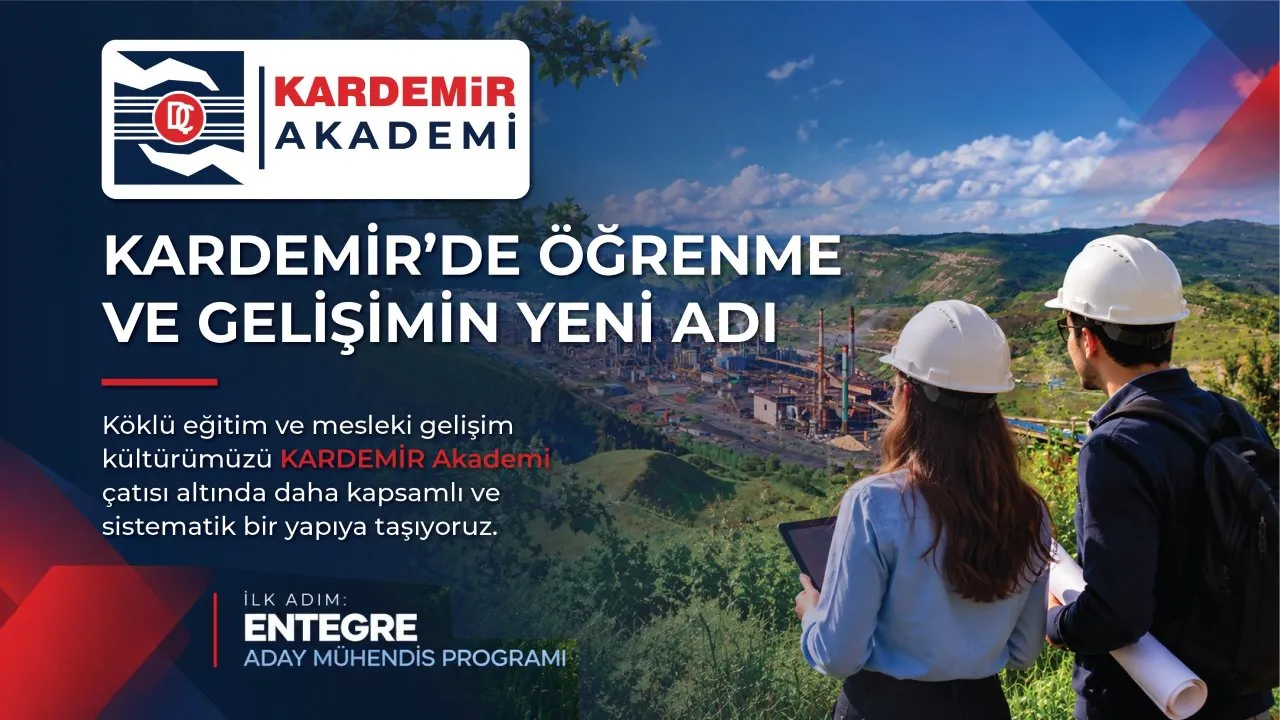 KARDEMİR’DE ÖĞRENME VE GELİŞİMDE YENİ DÖNEM: KARDEMİR AKADEMİ