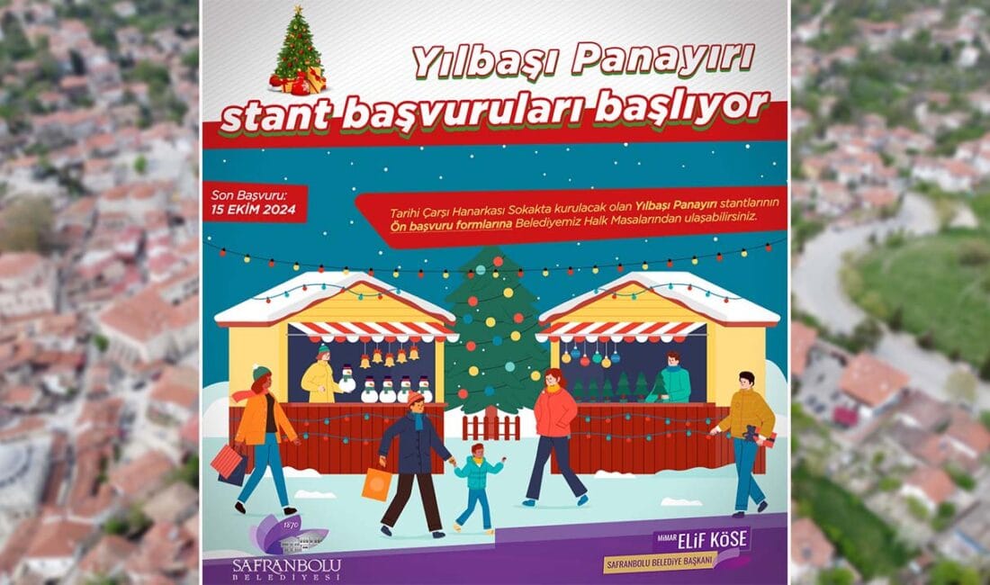 Safranbolu Belediyesi’nin düzenlediği Yılbaşı Panayırı için stant başvuruları başladı. 15