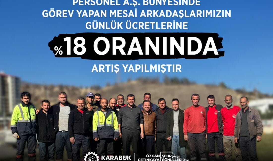 Karabük Belediyesi, Personel A.Ş. bünyesinde görev yapan işçilerin günlük ücretlerine