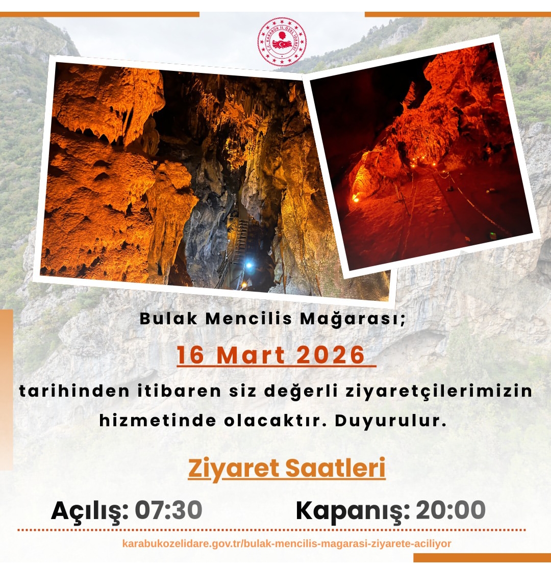 Bulak Mencilis Mağarası, 16 Mart 2026 tarihinden itibaren yeniden ziyaretçilerini