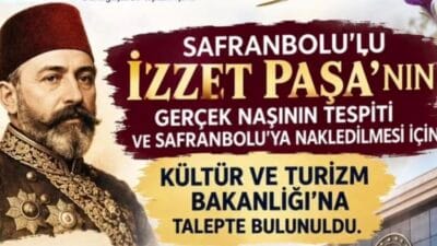 SAFRANBOLULU SADRAZAM İZZET MEHMED PAŞA’NIN KAYIP MEZARI İÇİN ÇAĞRI Gümüş Toplumu Destekleme ve Girişimcilik Derneği, Osmanlı Sadrazamı Safranbolulu İzzet